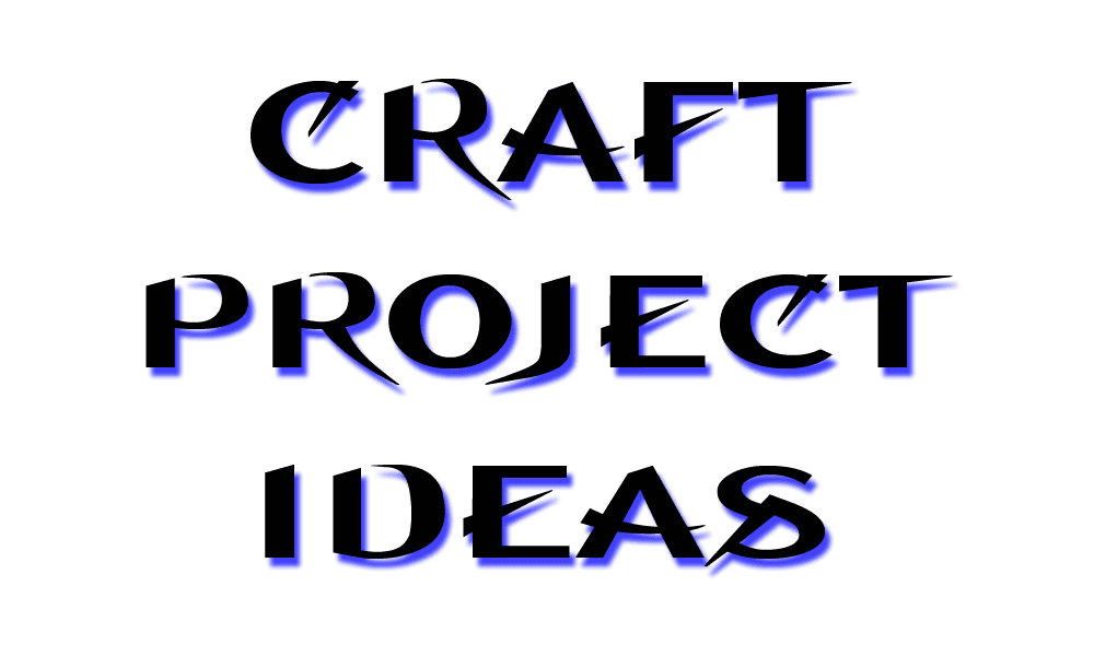 craft project ideas